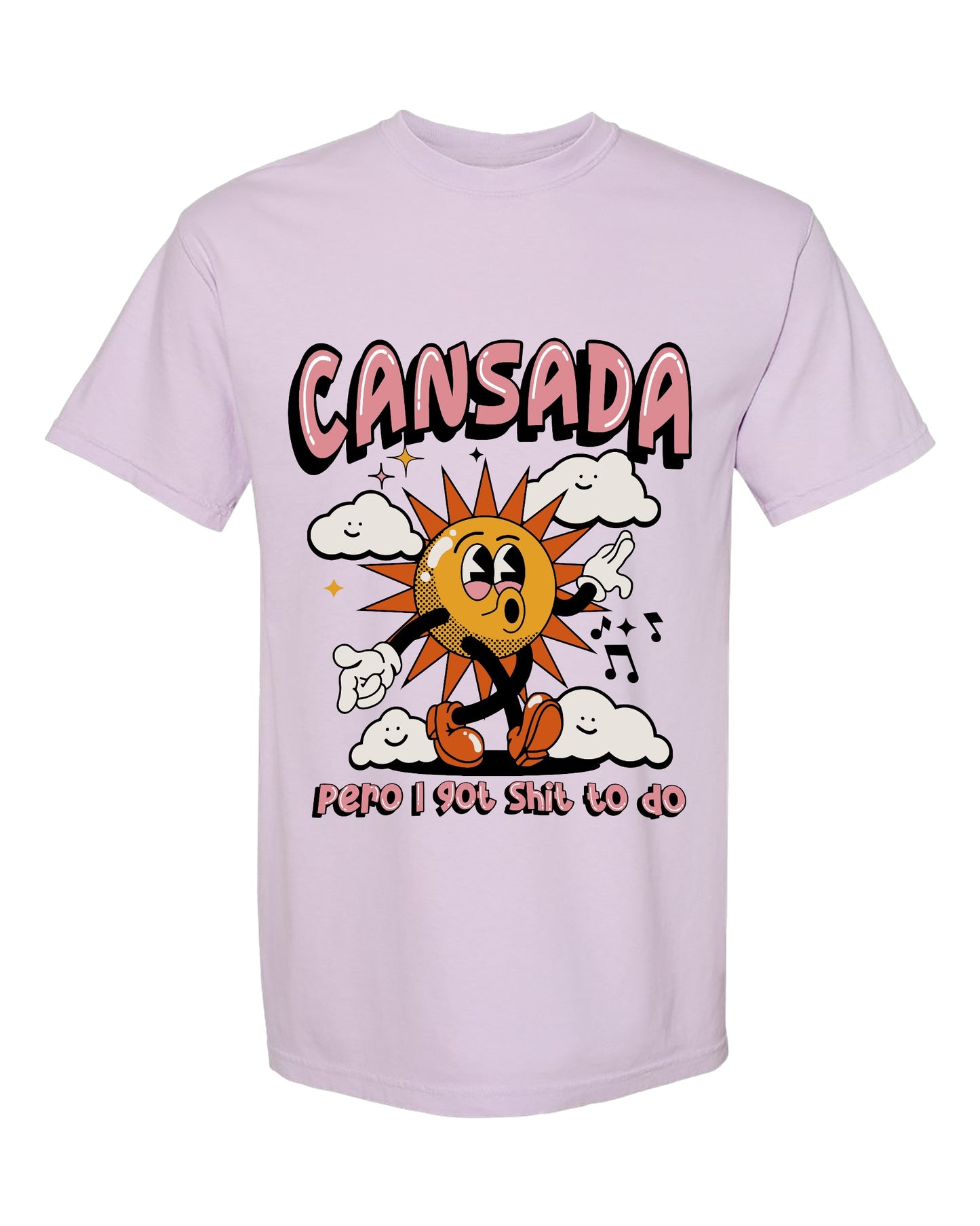 Cansada But I Got Shit to do