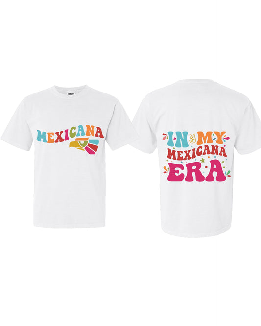 In My Mexican Era